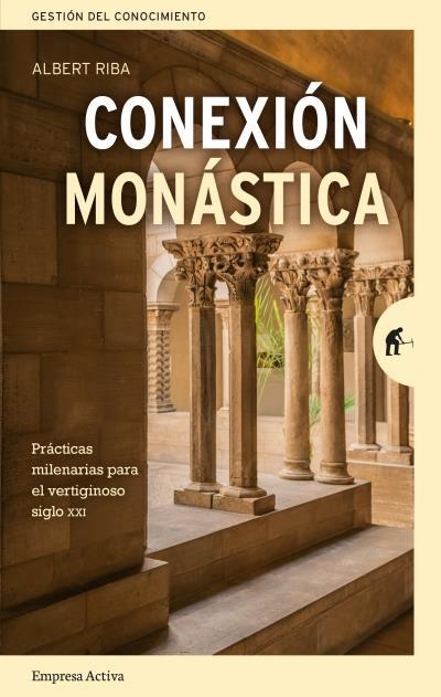 CONEXIÓN MONÁSTICA | 9788416997336 | RIBA, ALBERT | Llibreria La Gralla | Librería online de Granollers
