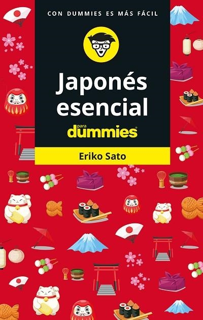 JAPONÉS ESENCIAL PARA DUMMIES | 9788432906008 | SATO, ERIKO | Llibreria La Gralla | Librería online de Granollers