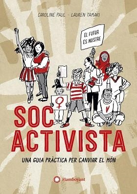 SOC ACTIVISTA | 9788417749729 | PAUL, CAROLINE | Llibreria La Gralla | Llibreria online de Granollers