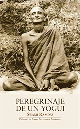 PEREGRINAJE DE UN YOGUI | 9788494906954 | SWAMI RAMDAS | Llibreria La Gralla | Llibreria online de Granollers