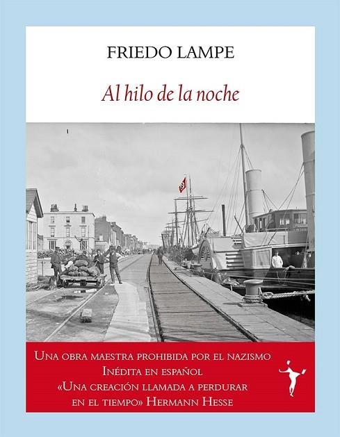 AL HILO DE LA NOCHE | 9788412097962 | LAMPE, FRIEDO | Llibreria La Gralla | Llibreria online de Granollers