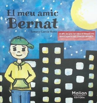 MEU AMIC BERNAT, EL | 9788412013566 | GARCIA BONO, TAMARA | Llibreria La Gralla | Llibreria online de Granollers