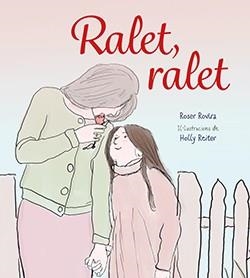 RALET, RALET ( ALZHEIMER ) | 9788417756741 | ROVIRA RIERA, ROSER | Llibreria La Gralla | Librería online de Granollers