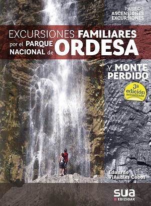 EXCURSIONES FAMILIARES POR EL PARQUE NACIONAL DE ORDESA | 9788482167664 | VIÑUALES COBOS, EDUARDO | Llibreria La Gralla | Llibreria online de Granollers