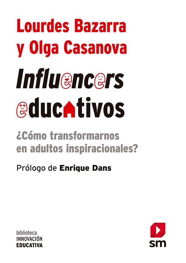 INFLUENCERS EDUCATIVOS | 9788413180182 | BAZARRA, LOURDES/CASANOVA, OLGA | Llibreria La Gralla | Llibreria online de Granollers