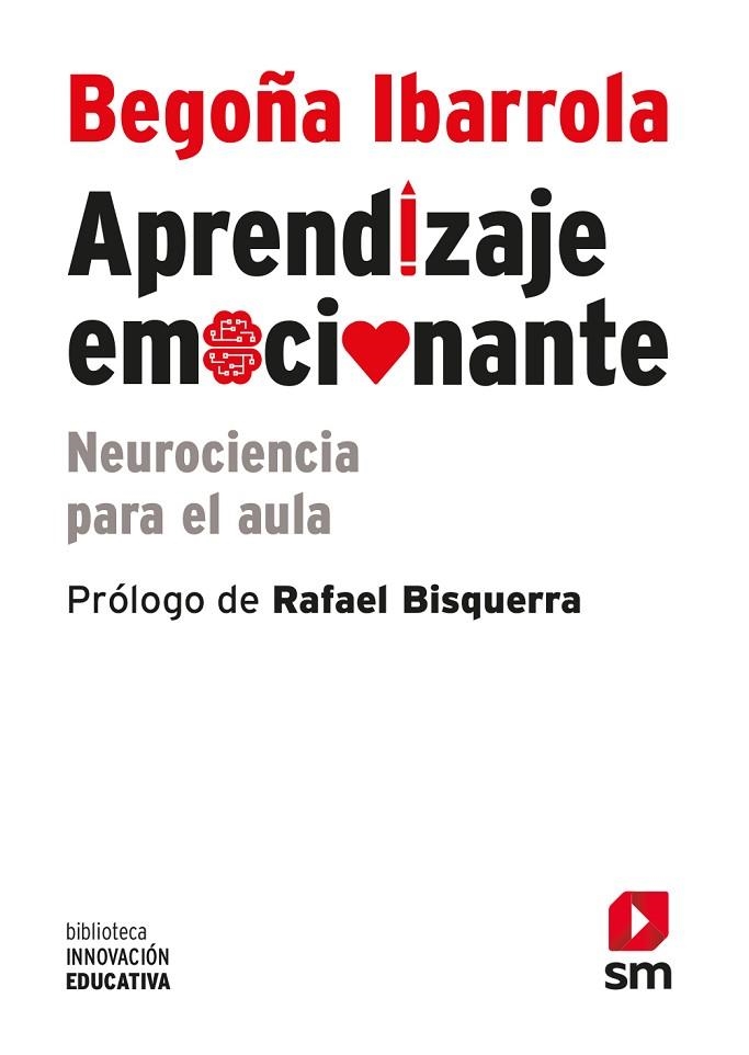 APRENDIZAJE EMOCIONANTE | 9788467562934 | IBARROLA, BEGON~A | Llibreria La Gralla | Llibreria online de Granollers