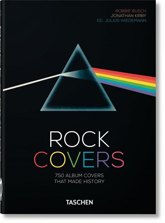 ROCK COVERS – 40TH ANNIVERSARY EDITION | 9783836576444 | BUSCH, ROBBIE/KIRBY, JONATHAN | Llibreria La Gralla | Llibreria online de Granollers