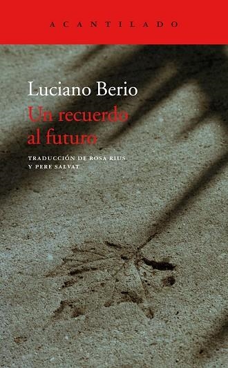 UN RECUERDO AL FUTURO | 9788417346379 | BERIO, LUCIANO | Llibreria La Gralla | Llibreria online de Granollers