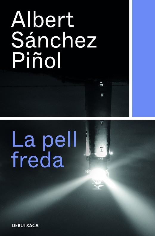 PELL FREDA, LA (BUTXACA) | 9788418132315 | SÁNCHEZ PIÑOL, ALBERT | Llibreria La Gralla | Librería online de Granollers
