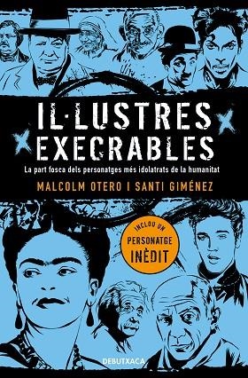 IL·LUSTRES EXECRABLES (BUTXACA) | 9788418132049 | OTERO, MALCOLM/GIMÉNEZ, SANTI | Llibreria La Gralla | Llibreria online de Granollers