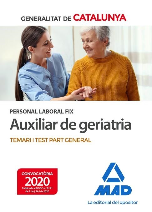 PERSONAL LABORAL FIX D''AUXILIAR DE GERIATRIA DE LA GENERALITAT DE CATALUNYA. TE | 9788414239322 | NO DISPONIBLE | Llibreria La Gralla | Librería online de Granollers