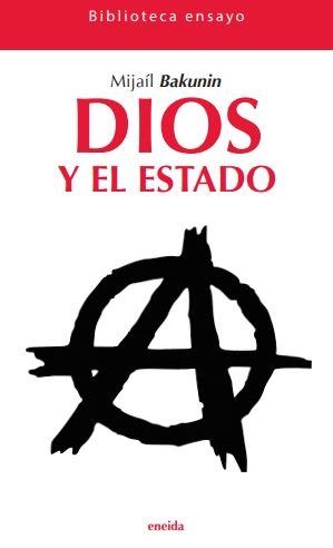 DIOS Y EL ESTADO | 9788417726270 | BAKUNIN, MIJAIL | Llibreria La Gralla | Librería online de Granollers