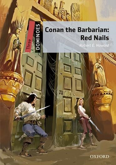 DOMINOES 3. CONAN THE BARBARIAN. RED NAILS MP3 PACK | 9780194639750 | HOWARD, ROBERT E. | Llibreria La Gralla | Llibreria online de Granollers