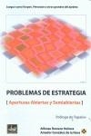 PROBLEMAS DE ESTRATEGIA | 9788494032028 | ROMERO HOLMES / GONZALEZ DE LA NAVA | Llibreria La Gralla | Librería online de Granollers