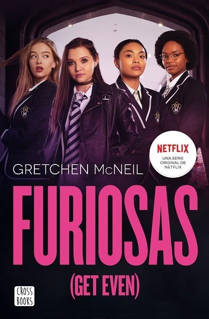 FURIOSAS (GET EVEN) | 9788408233152 | MCNEIL, GRETCHEN | Llibreria La Gralla | Llibreria online de Granollers