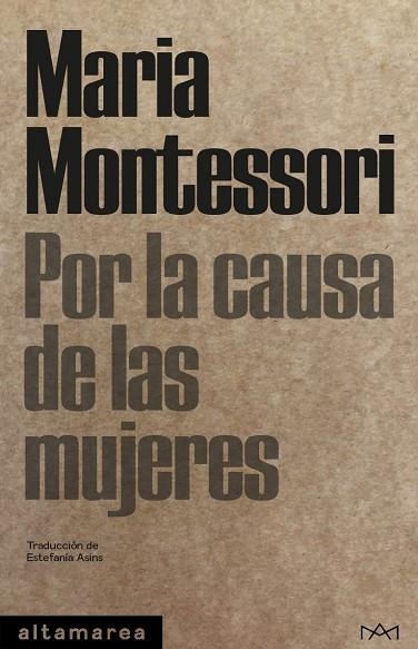 POR LA CAUSA DE LAS MUJERES | 9788412204254 | MONTESSORI, MARIA | Llibreria La Gralla | Librería online de Granollers