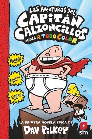 AVENTURAS DEL CAPITÁN CALZONCILLOS, LAS  | 9788413187839 | PILKEY, DAV | Llibreria La Gralla | Llibreria online de Granollers