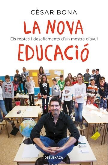 NOVA EDUCACIÓ, LA  | 9788418132582 | BONA, CÉSAR | Llibreria La Gralla | Librería online de Granollers