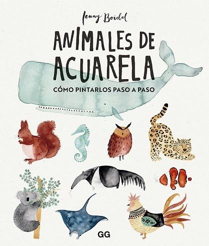 ANIMALES DE ACUARELA | 9788425232824 | BOIDOL, JENNY | Llibreria La Gralla | Librería online de Granollers