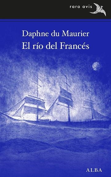 RIO DEL FRANCES, EL | 9788490655597 | MAURIER, DAPHEN | Llibreria La Gralla | Llibreria online de Granollers