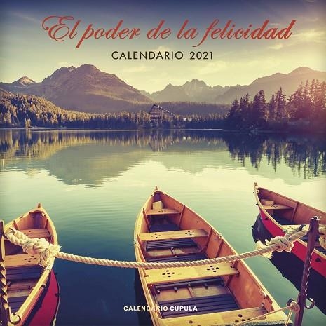 CALENDARIO EL PODER DE LA FELICIDAD 2021 | 9788448027667 | AA. VV. | Llibreria La Gralla | Librería online de Granollers