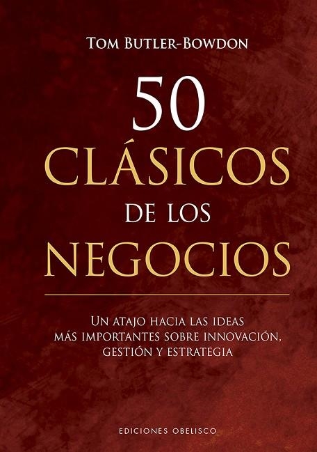 50 CLÁSICOS DE LOS NEGOCIOS | 9788491115243 | BUTLER-BROWN, TOM | Llibreria La Gralla | Llibreria online de Granollers