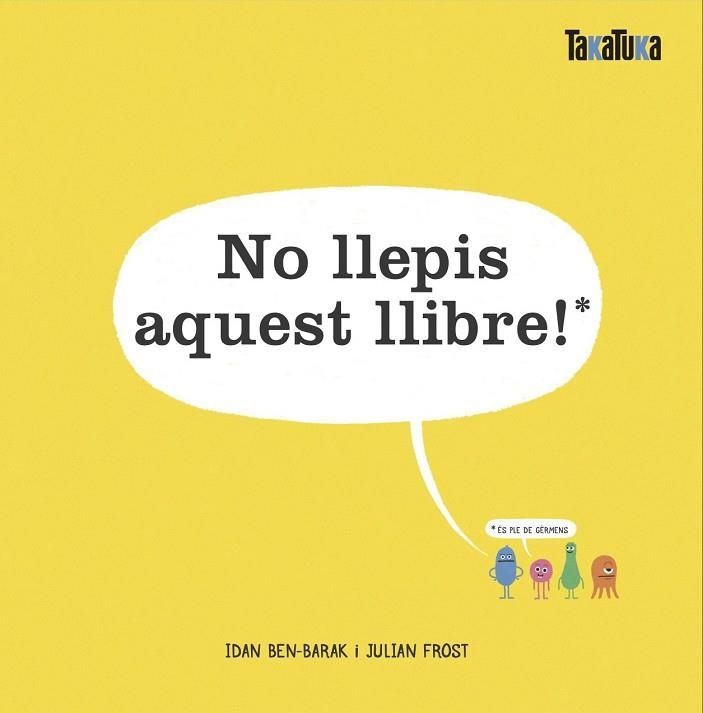 NO LLEPIS AQUEST LLIBRE! | 9788417383732 | BEN-BARAK, IDAN | Llibreria La Gralla | Llibreria online de Granollers