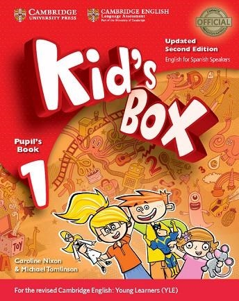 KID'S BOX LEVEL 1 PUPIL'S BOOK WITH MY HOME BOOKLET UPDATED ENGLISH FOR SPANISH | 9788490361771 | NIXON, CAROLINE/TOMLINSON, MICHAEL/GRAINGER, KIRSTIE | Llibreria La Gralla | Llibreria online de Granollers