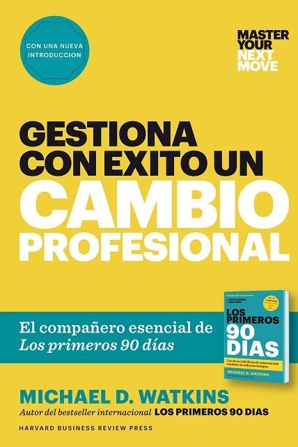 GESTIONA CON ÉXITO UN CAMBIO PROFESIONAL | 9788417963101 | WATKINS, MICHAEL D. | Llibreria La Gralla | Llibreria online de Granollers