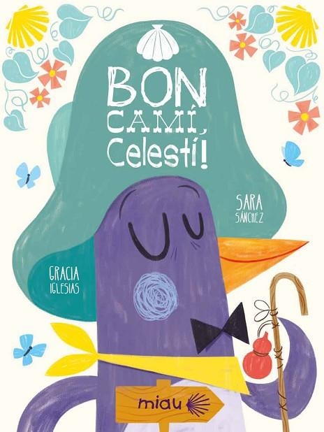 BON CAMI CELESTINO  | 9788417272777 | IGLESIAS LODARES, GRACIA ; SÁNCHEZ,SARA | Llibreria La Gralla | Llibreria online de Granollers