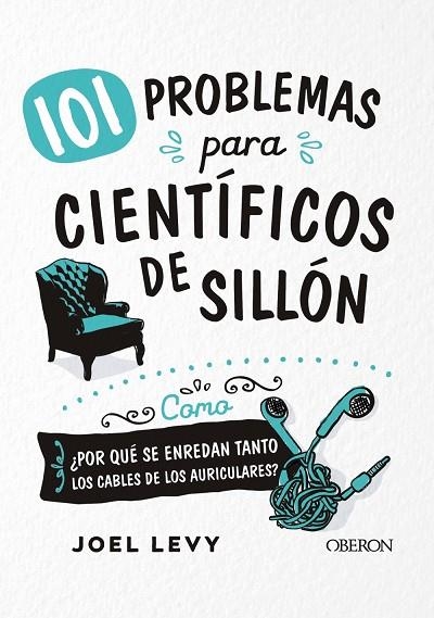 101 PROBLEMAS PARA CIENTÍFICOS DE SILLÓN | 9788441541818 | LEVY, JOEL | Llibreria La Gralla | Llibreria online de Granollers