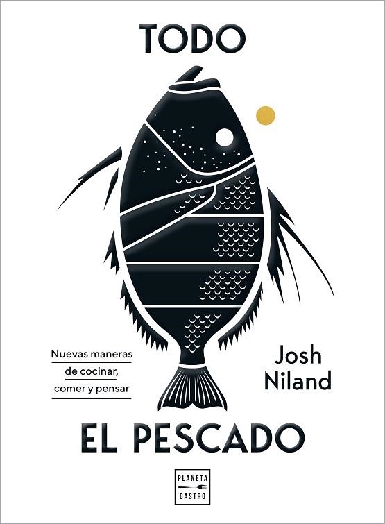 TODO EL PESCADO | 9788408224099 | NILAND, JOSH | Llibreria La Gralla | Llibreria online de Granollers