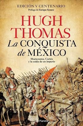 CONQUISTA DE MÉXICO, LA  | 9788408227939 | THOMAS, HUGH | Llibreria La Gralla | Llibreria online de Granollers