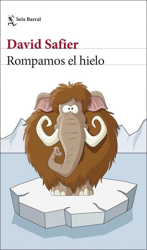 ROMPAMOS EL HIELO | 9788432237072 | SAFIER, DAVID | Llibreria La Gralla | Librería online de Granollers