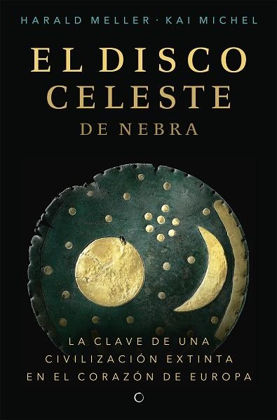 EL DISCO CELESTE DE NEBRA | 9788494933103 | MELLER, HARALD/MICHEL, KAI | Llibreria La Gralla | Librería online de Granollers