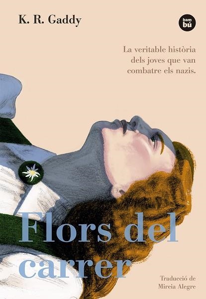 FLORS DEL CARRER | 9788483436080 | GADDY, K.R. | Llibreria La Gralla | Llibreria online de Granollers