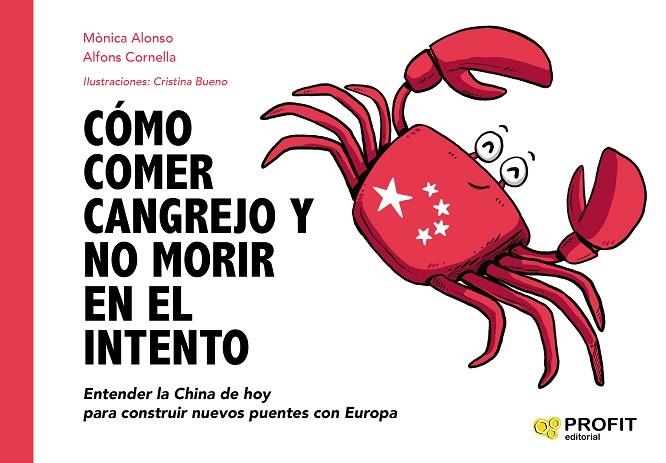 CÓMO COMER CANGREJO Y NO MORIR EN EL INTENTO | 9788417942830 | CORNELLA SOLANS, ALFONS; ALONSO MARTIN, MÒNICA | Llibreria La Gralla | Llibreria online de Granollers