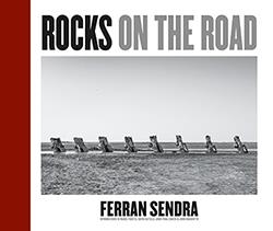 ROCKS ON THE ROAD | 9788412163148 | SENDRA, FERRAN | Llibreria La Gralla | Llibreria online de Granollers