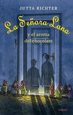 SEÑORA LANA Y EL AROMA DEL CHOCOLATE, LA | 9788412158335 | RICHTER, JUTTA | Llibreria La Gralla | Librería online de Granollers