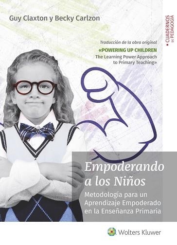 EMPODERANDO A LOS NIÑOS | 9788499872056 | CLAXTON, GUY/CARLZON, BECKY | Llibreria La Gralla | Llibreria online de Granollers