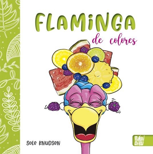 FLAMINGA DE COLORES | 9788418297694 | KNUDSEN MASINI, SOLEDAD | Llibreria La Gralla | Llibreria online de Granollers