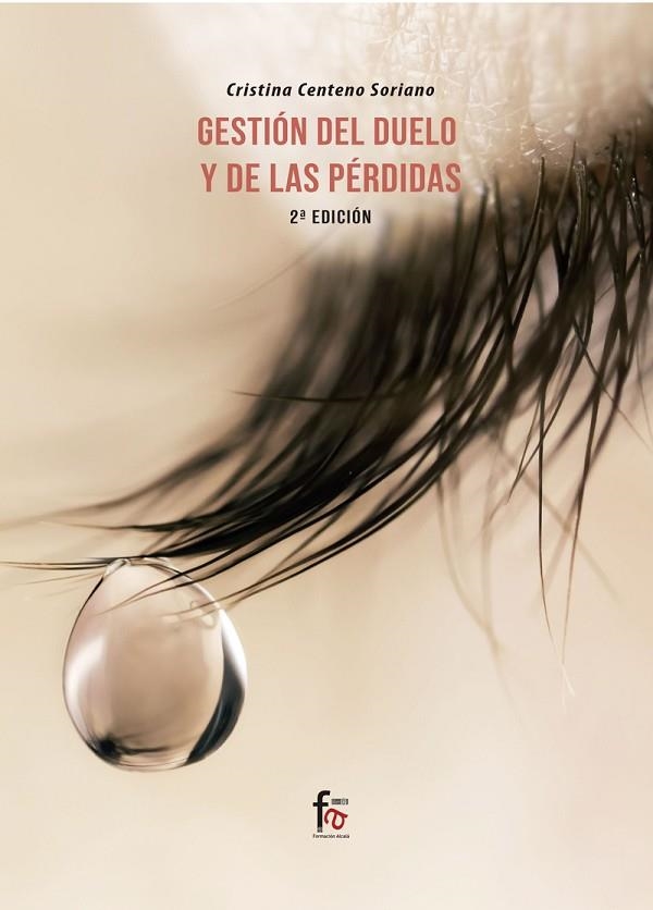 GESTION DEL DUELO Y LAS PERDIDAS-2 ED | 9788418418020 | CENTENO SORIANO, CRISTINA | Llibreria La Gralla | Llibreria online de Granollers