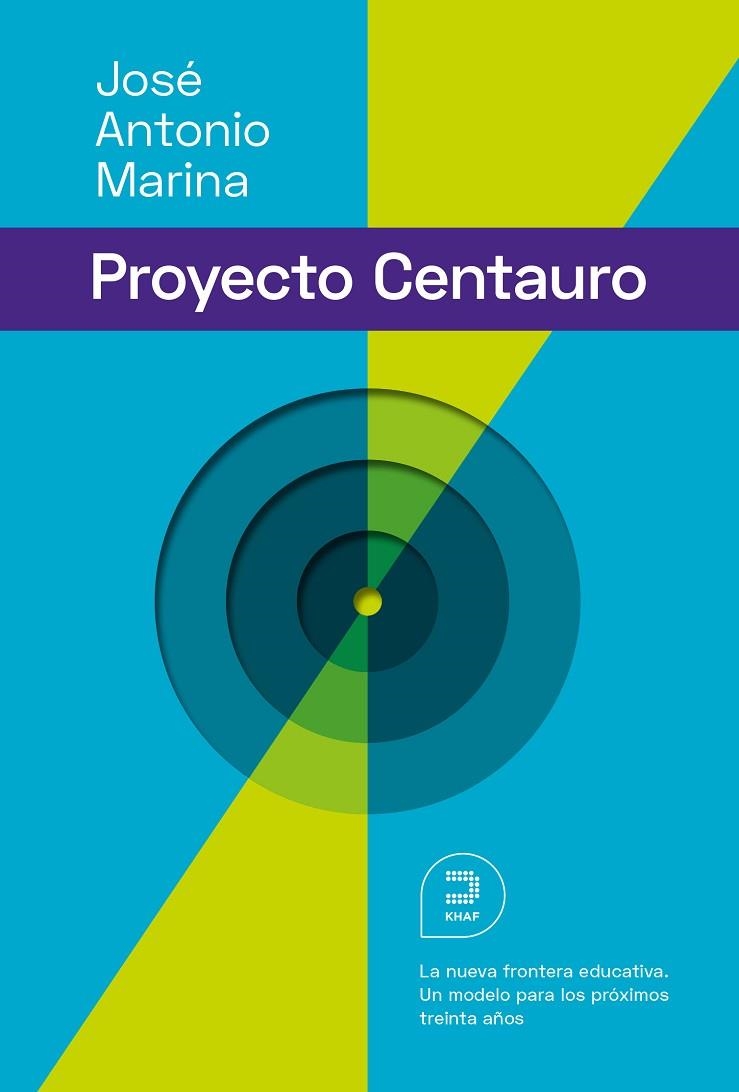 PROYECTO CENTAURO: LA NUEVA FRONTERA EDUCATIVA, EL | 9788415995357 | MARINA TORRES, JOSÉ ANTONIO | Llibreria La Gralla | Llibreria online de Granollers