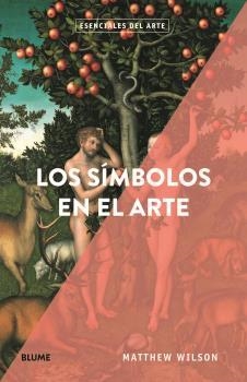 SÍMBOLOS EN EL ARTE, LOS | 9788418075544 | WILSON, MATTHEW | Llibreria La Gralla | Llibreria online de Granollers