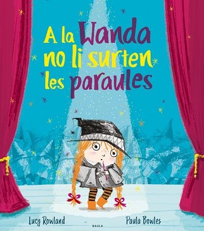 A LA WANDA NO LI SURTEN LES PARAULES | 9788447941988 | ROWLAND, LUCY | Llibreria La Gralla | Llibreria online de Granollers