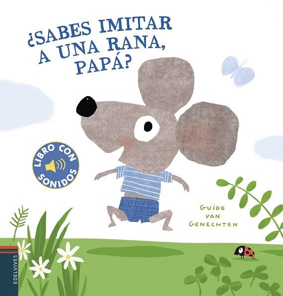 SABES IMITAR A UNA RANA, PAPÁ? | 9788414026601 | GENECHTEN, GUIDO VAN | Llibreria La Gralla | Llibreria online de Granollers