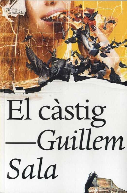 CÀSTIG, EL | 9788412209730 | SALA, GUILLEM | Llibreria La Gralla | Llibreria online de Granollers