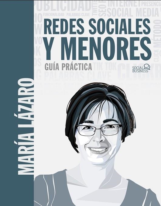 REDES SOCIALES Y MENORES. GUÍA PRÁCTICA | 9788441542303 | LÁZARO ÁVILA, MARÍA | Llibreria La Gralla | Llibreria online de Granollers