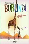 BURUNDI - DE MIRALLS ALÇADES I GIRAFES - CAT | 9789876378918 | BERNASCONI PABLO | Llibreria La Gralla | Llibreria online de Granollers