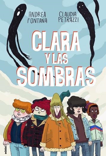 CLARA Y LAS SOMBRAS | 9788468349275 | FONTANA, ANDREA | Llibreria La Gralla | Llibreria online de Granollers